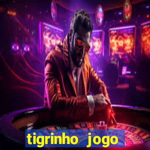 tigrinho jogo deposito minimo 1 real